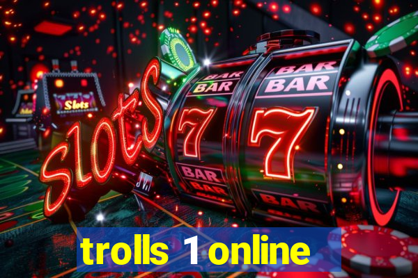 trolls 1 online